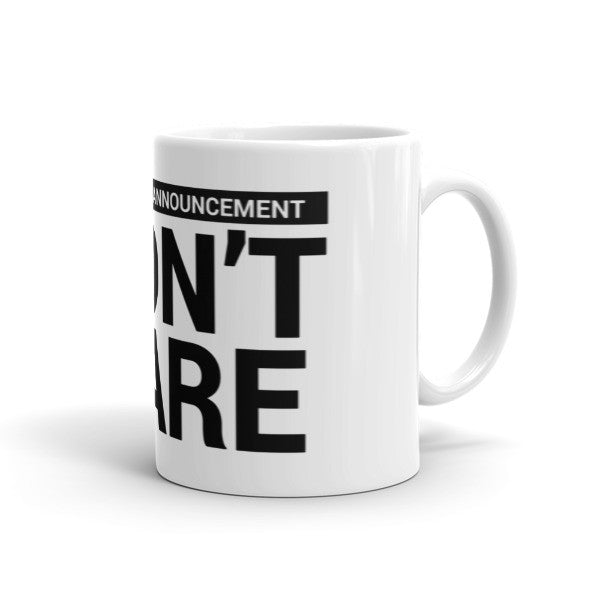 I Don't Share Coffee/Tea Mug