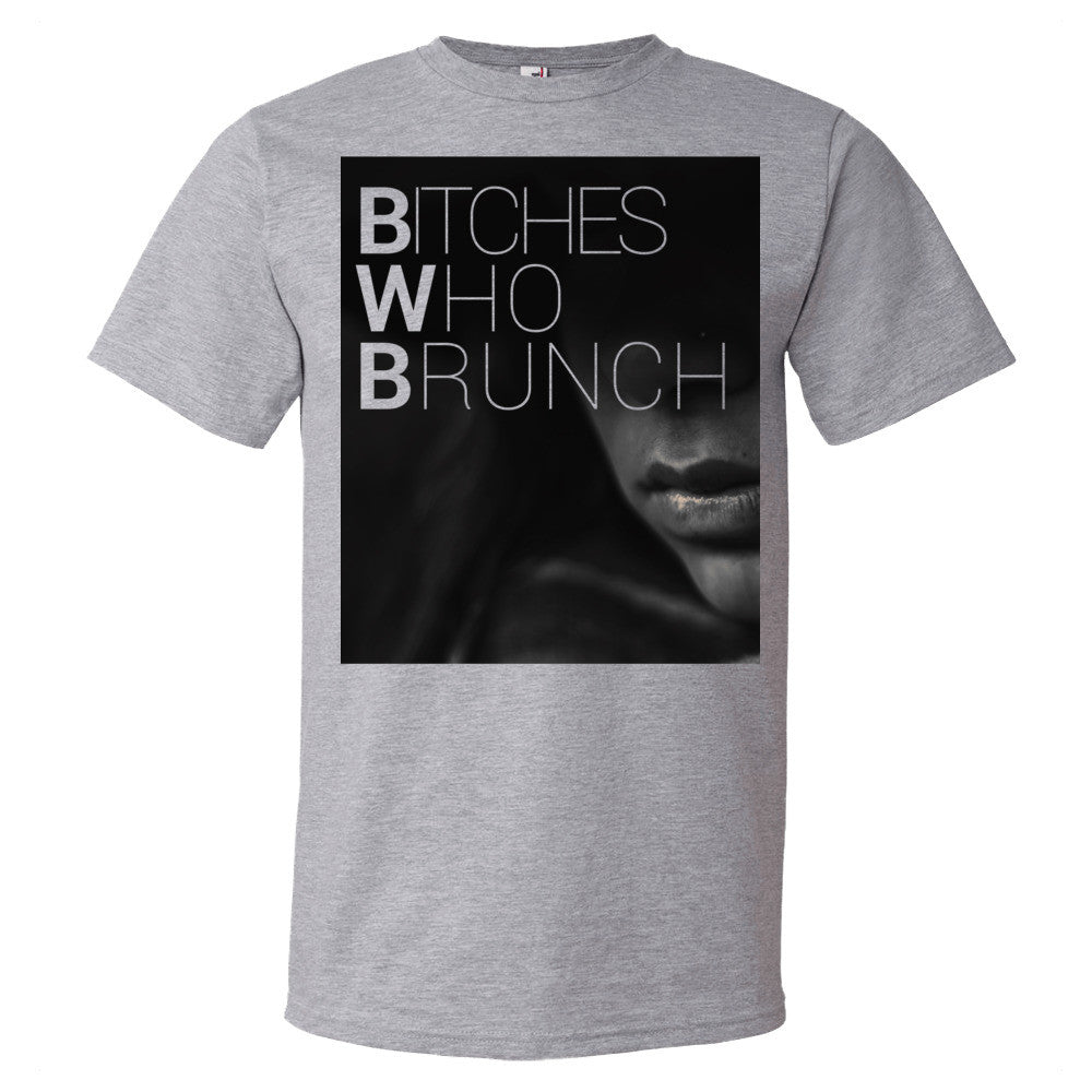 Bitches Who Brunch T-Shirt