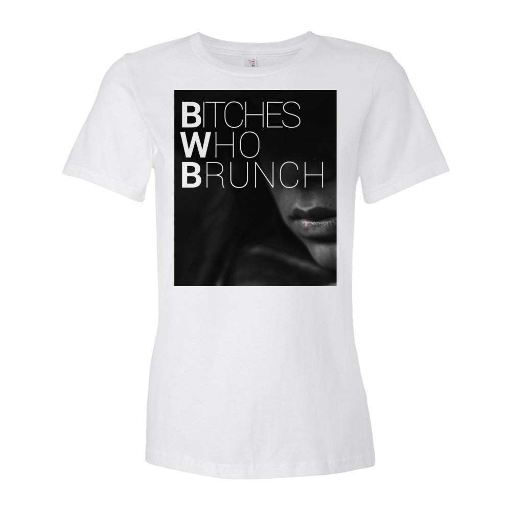 Bitches Who Brunch T-Shirt (Womens)