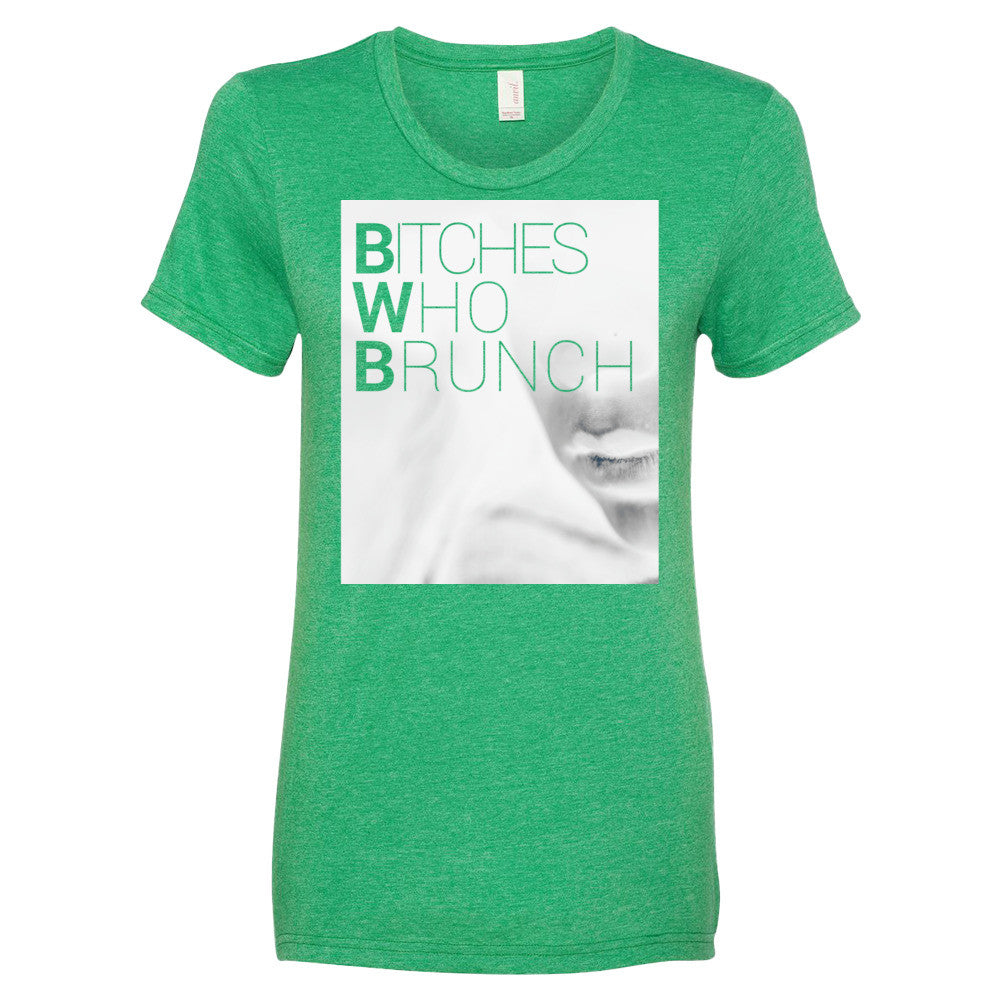 Bitches Who Brunch Invert T-Shirt (Womens)
