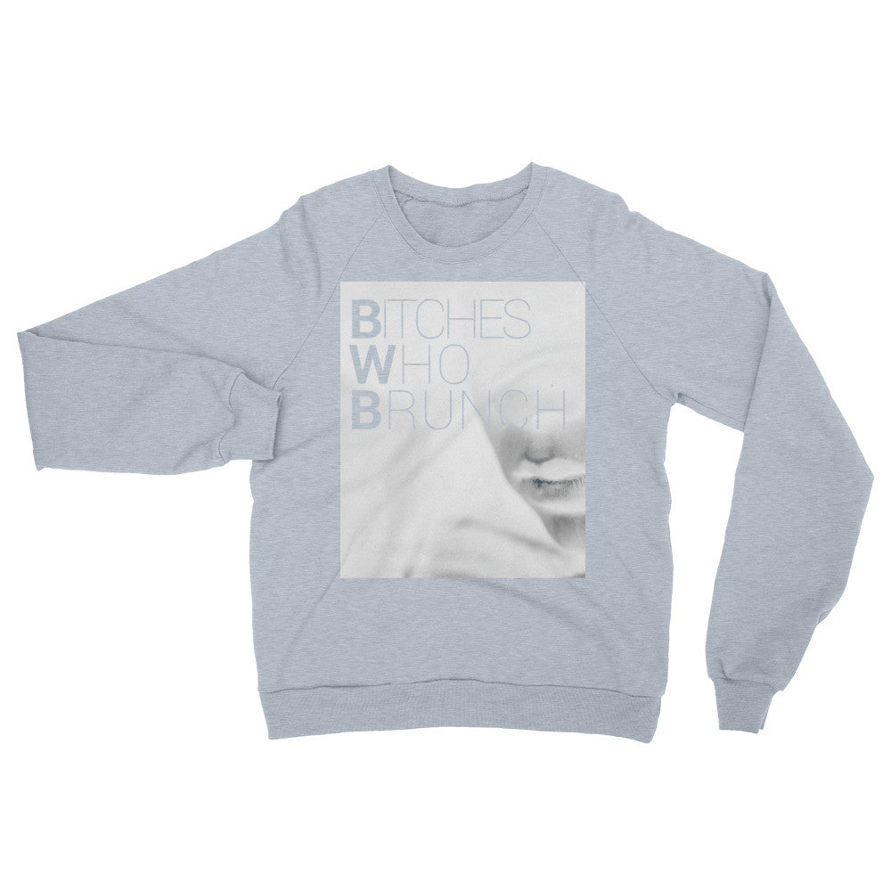 Bitches Who Brunch Invert Raglan Sweater