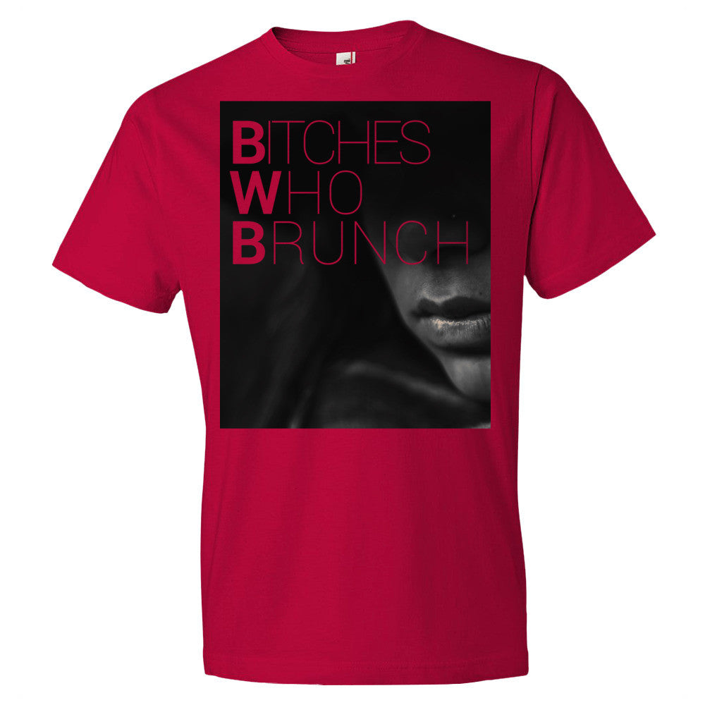 Bitches Who Brunch T-Shirt
