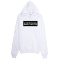 Champagne & Tacos Invert Hoodie
