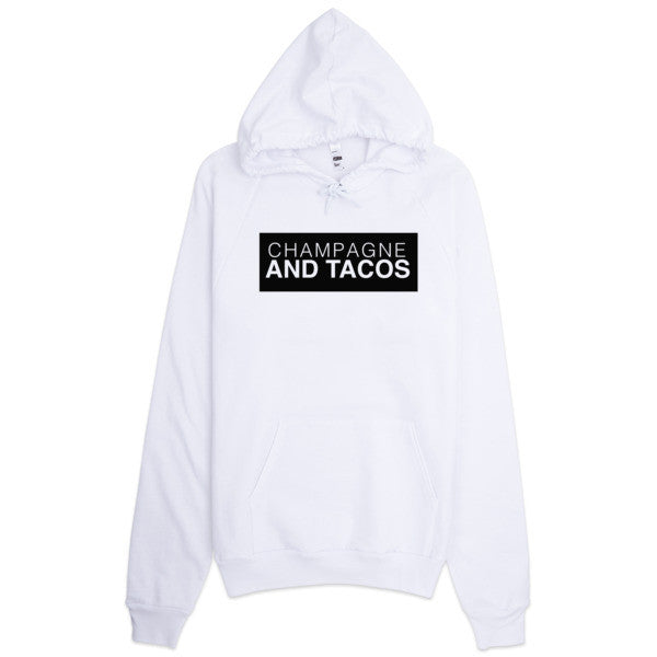 Champagne & Tacos Invert Hoodie