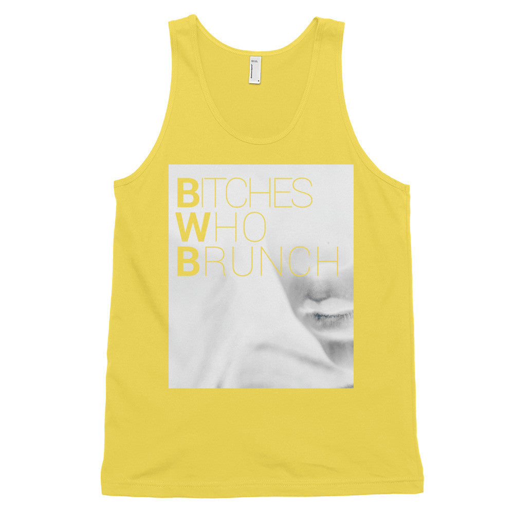 Bitches Who Brunch Invert Tank Top (Unisex)