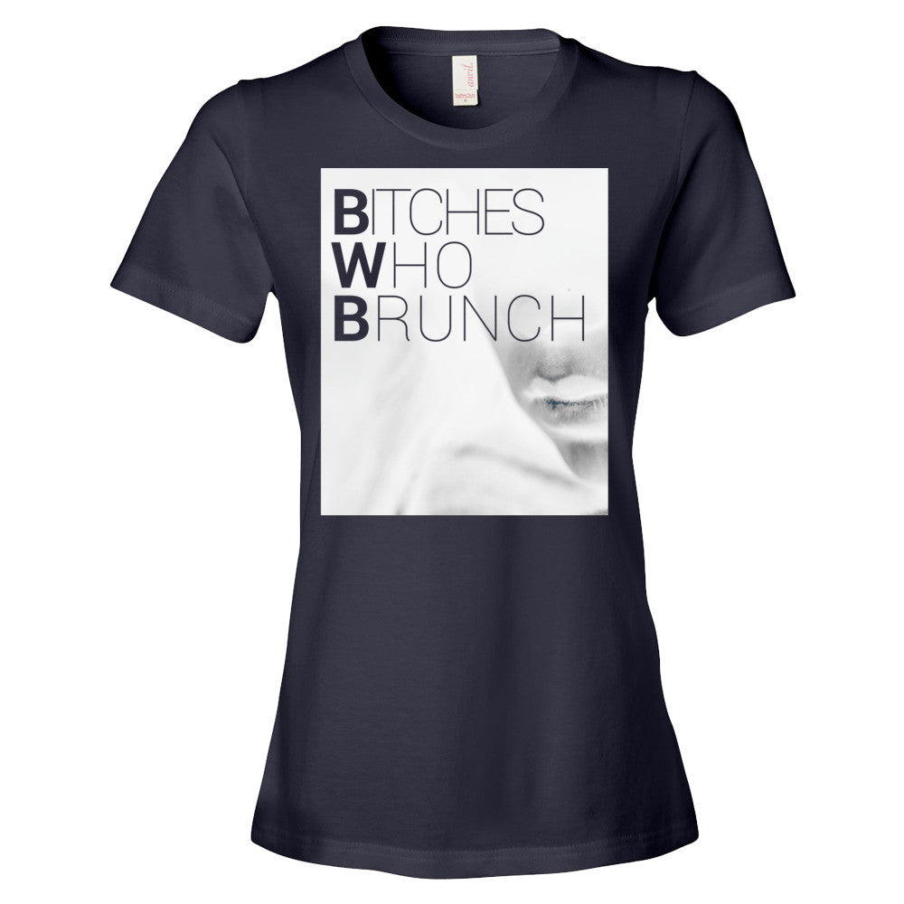 Bitches Who Brunch Invert T-Shirt (Womens)