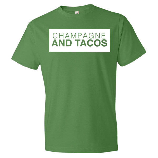 Champagne & Tacos T-Shirt