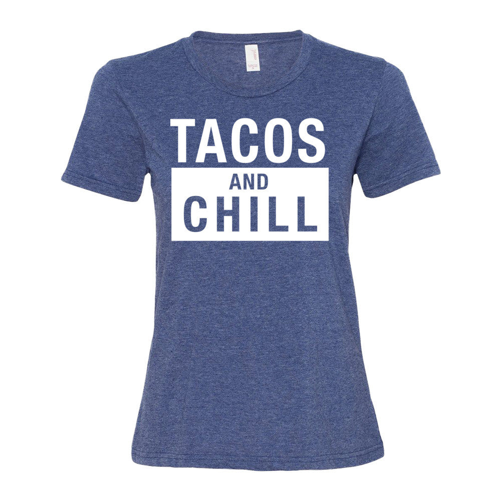 Tacos And Chill T-Shirt - light/dark (womens)