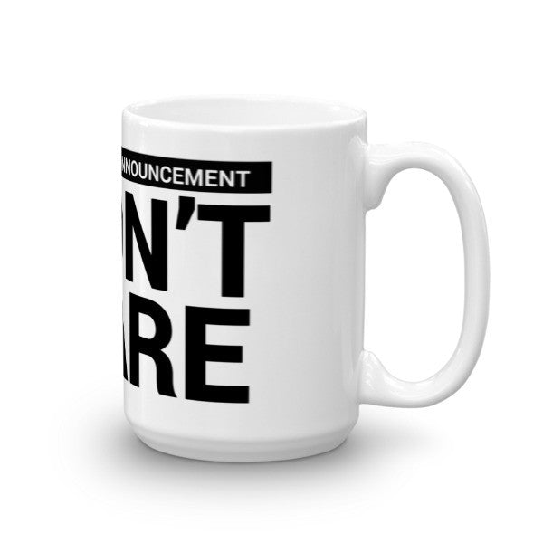 I Don't Share Coffee/Tea Mug