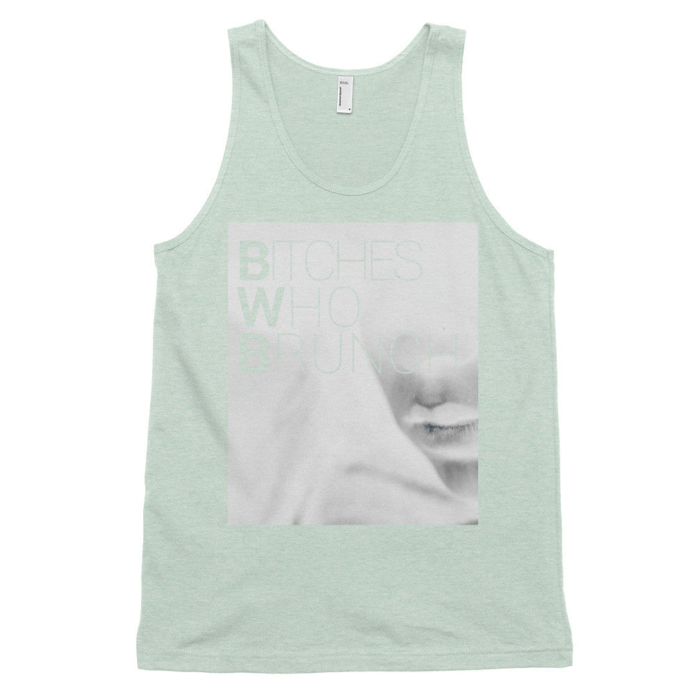 Bitches Who Brunch Invert Tank Top (Unisex)