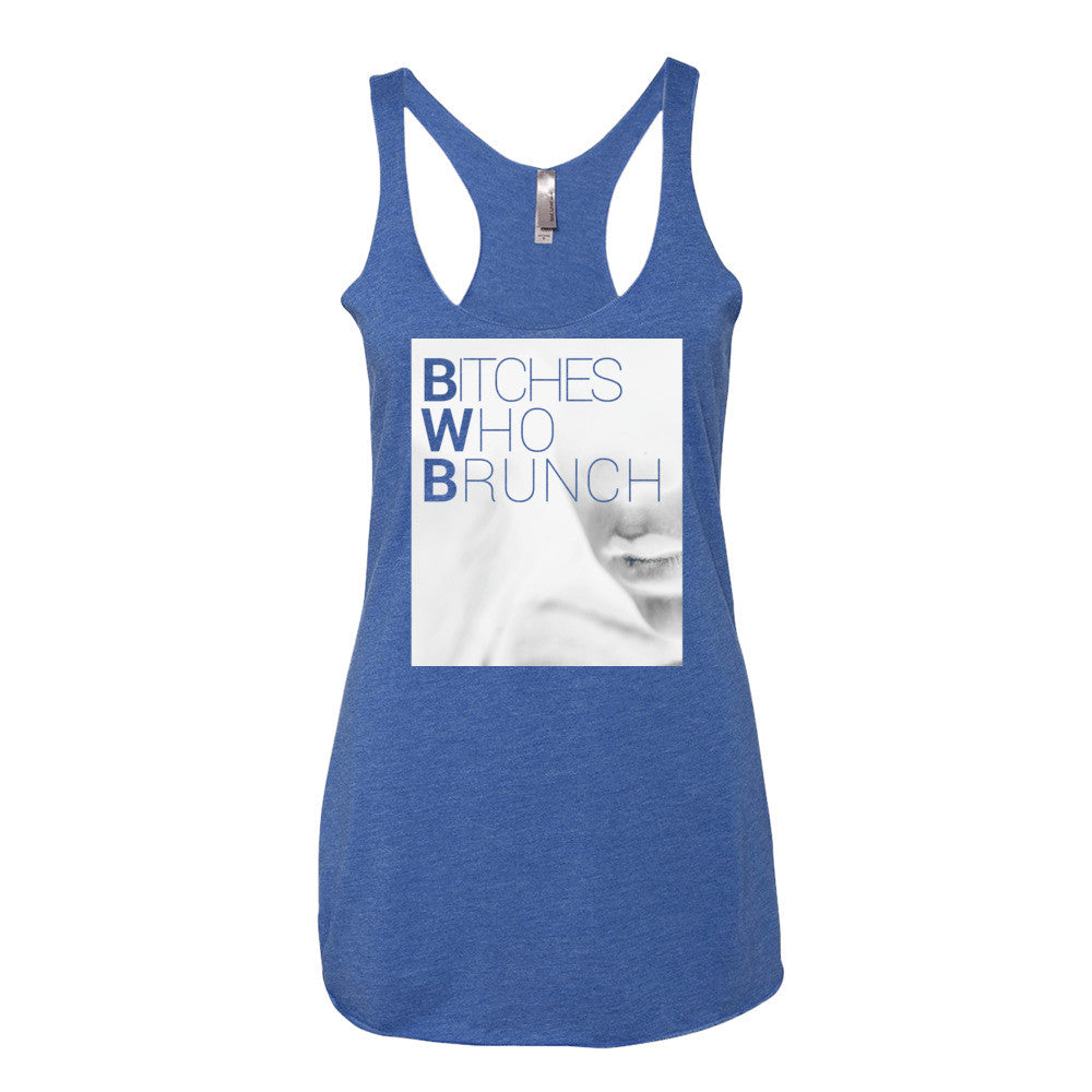 Bitches Who Brunch Invert Tank Top (Womens)