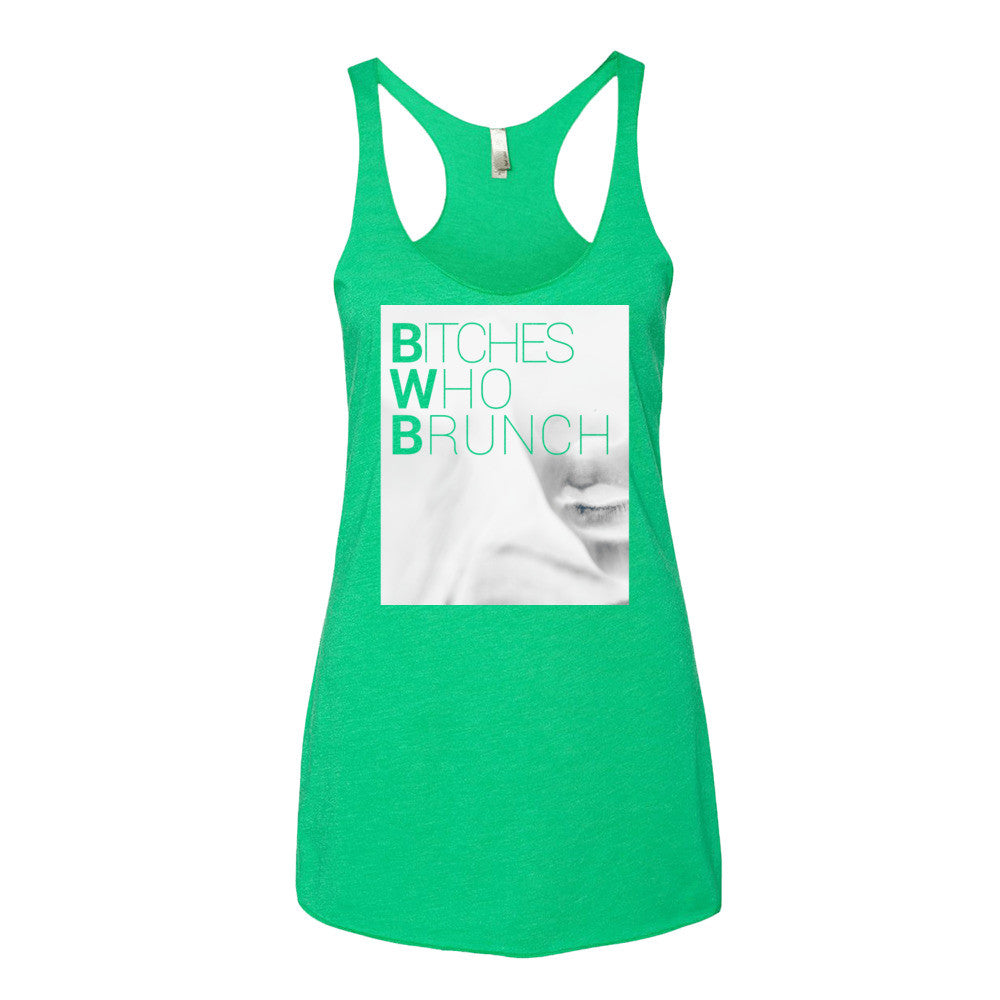 Bitches Who Brunch Invert Tank Top (Womens)