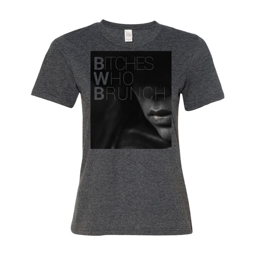 Bitches Who Brunch T-Shirt (Womens)